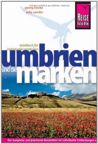 Reise Know-How Umbrien und die Marken: Reiseführer für individuelles Entdecken Leisure, Home & Garden