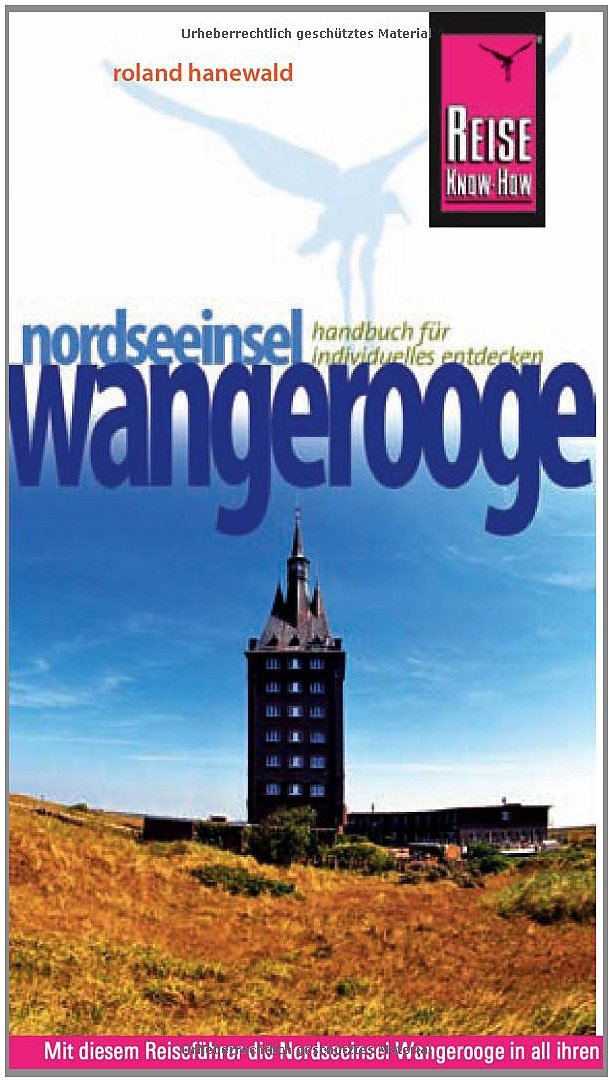 Reise Know-How Wangerooge: Reiseführer für individuelles Entdecken Leisure, Home & Garden