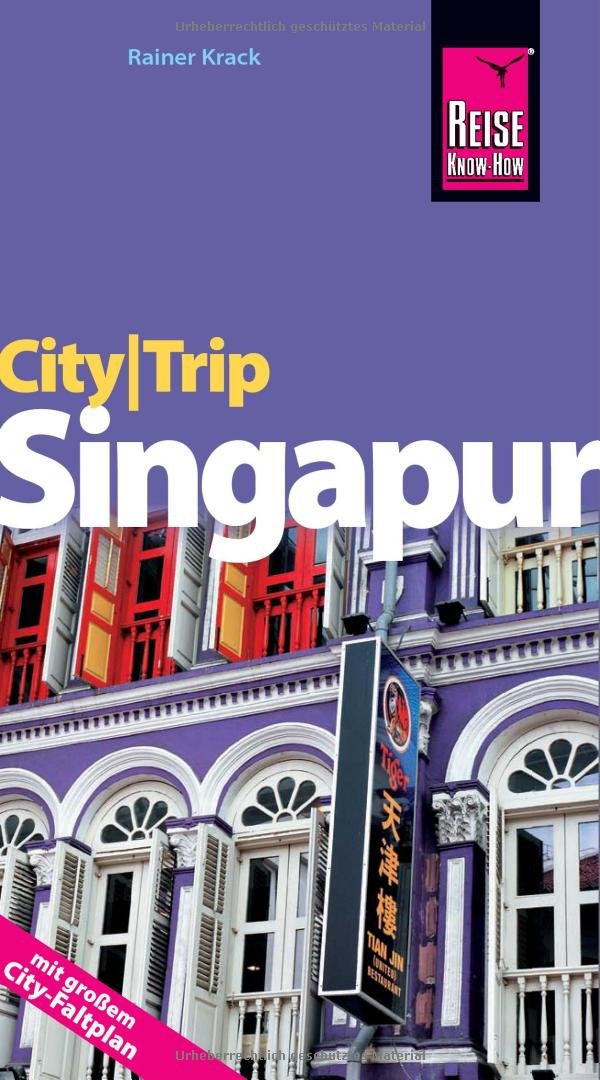 Reise Know-How CityTrip Singapur: Reiseführer mit Faltplan Leisure, Home & Garden