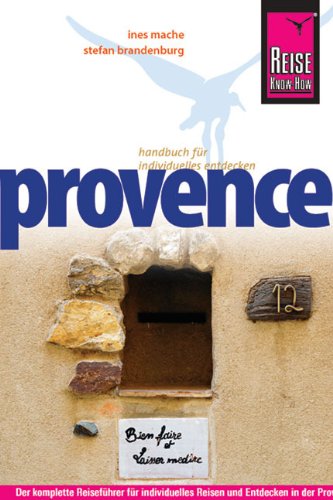 Reise Know-How Provence: Reiseführer für individuelles Entdecken Leisure, Home & Garden