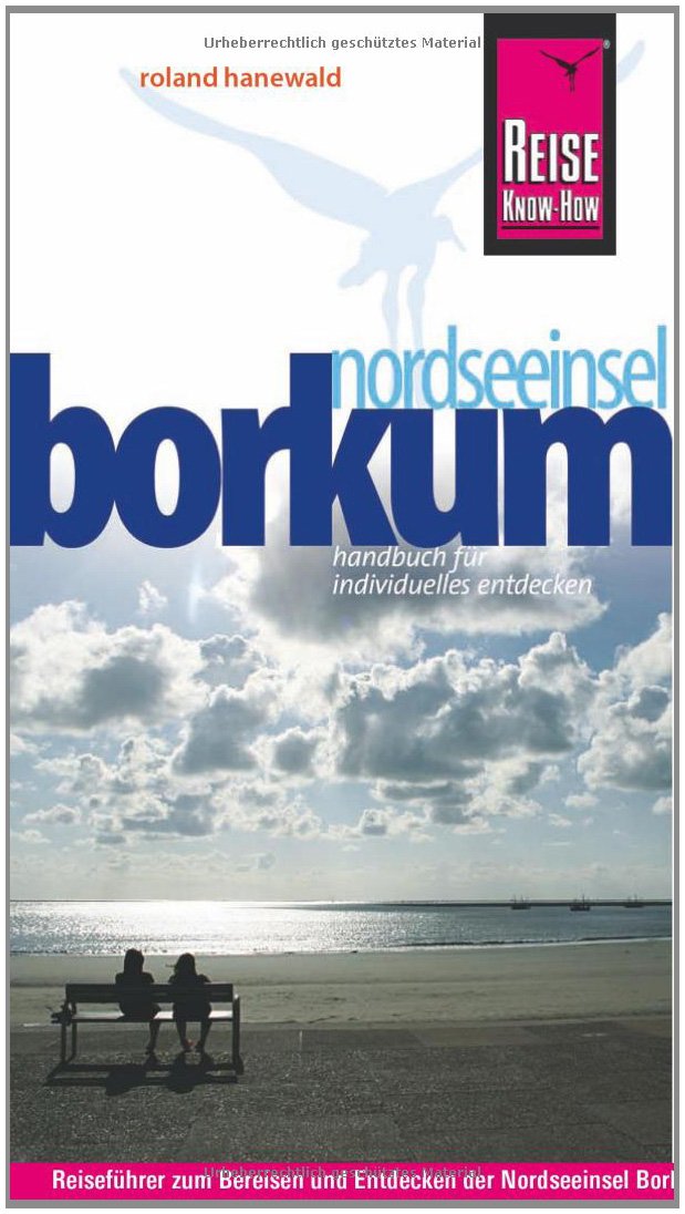 Reise Know-How Borkum: Reiseführer für individuelles Entdecken Leisure, Home & Garden