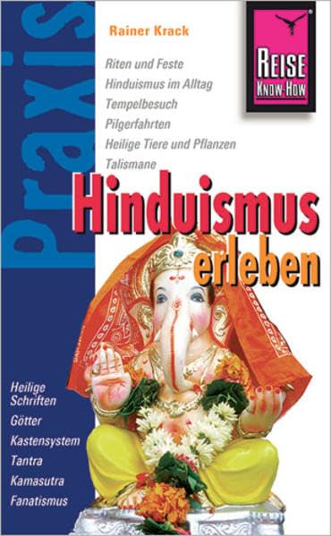 Reise Know-How Praxis: Hinduismus erleben Leisure, Home & Garden