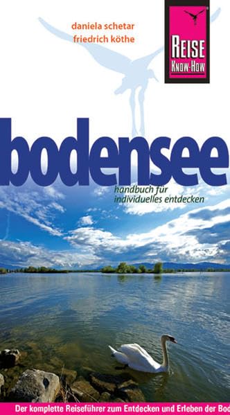 Reise Know-How Bodensee: Reiseführer für individuelles Entdecken Leisure, Home & Garden