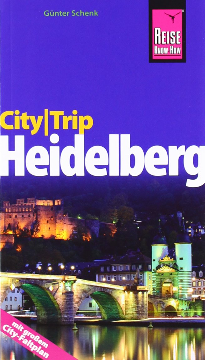 Reise Know-How CityTrip Heidelberg: Reiseführer mit Faltplan Leisure, Home & Garden