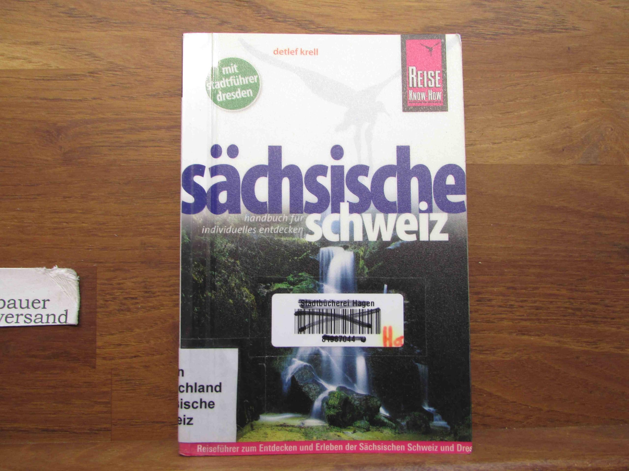 Reise Know-How Sächsische Schweiz mit Stadtführer Dresden: Reiseführer für individuelles Entdecken Leisure, Home & Garden