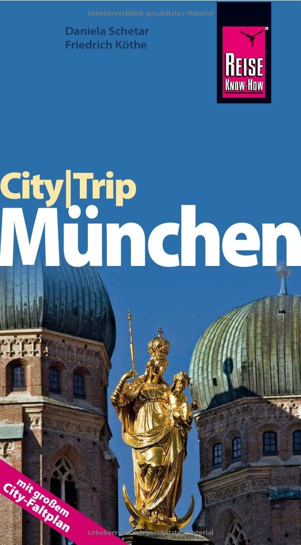 Reise Know-How CityTrip München: Reiseführer mit Faltplan Leisure, Home & Garden