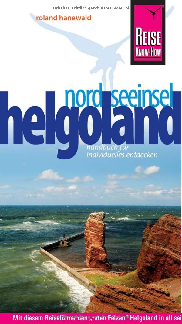 Reise Know-How Helgoland: Reiseführer für individuelles Entdecken Leisure, Home & Garden