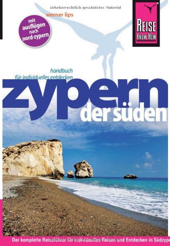 Reise Know-How Zypern - der Süden: Reiseführer für individuelles Entdecken Leisure, Home & Garden