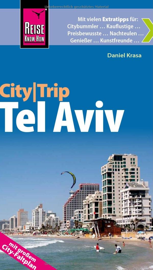 Reise Know-How CityTrip Tel Aviv: Reiseführer mit Faltplan Leisure, Home & Garden