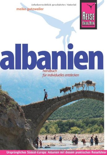 Reise Know-How Albanien: Reiseführer für individuelles Entdecken Leisure, Home & Garden