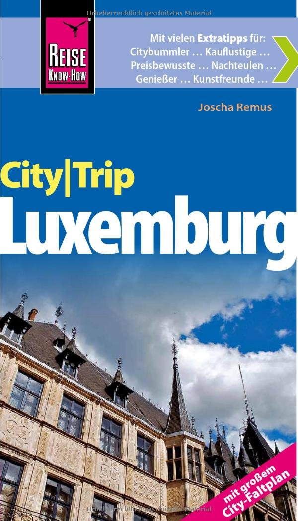 Reise Know-How CityTrip Luxemburg: Reiseführer mit Faltplan Leisure, Home & Garden
