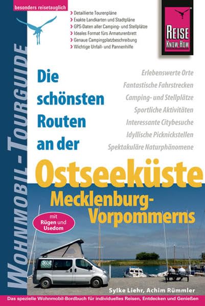 Reise Know-How Wohnmobil-Tourguide Ostseeküste Mecklenburg-Vorpommerns: Die schönsten Routen Leisure, Home & Garden