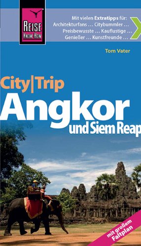 Reise Know-How CityTrip Angkor und Siem Reap: Reiseführer mit Faltplan Leisure, Home & Garden