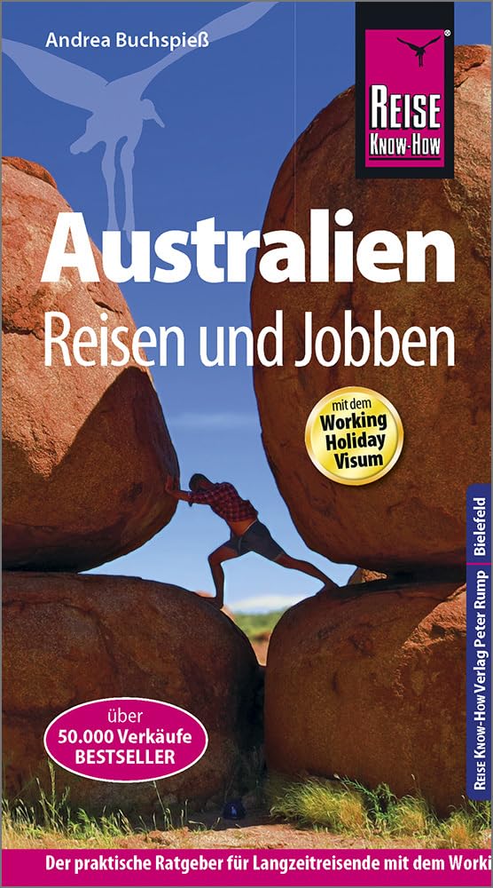 Reise Know-How Reiseführer Australien - Reisen und  Jobben  mit dem Working Holiday Visum Leisure, Home & Garden