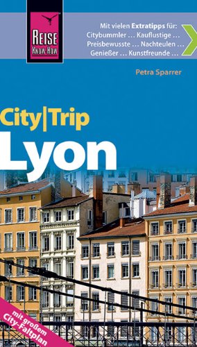 Reise Know-How CityTrip Lyon: Reiseführer mit Faltplan Leisure, Home & Garden