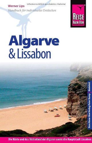 Reise Know-How Algarve und Lissabon: Reiseführer für individuelles Entdecken Leisure, Home & Garden