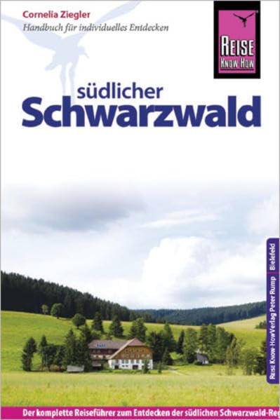 Reise Know-How Südlicher Schwarzwald: Reiseführer für individuelles Entdecken Leisure, Home & Garden