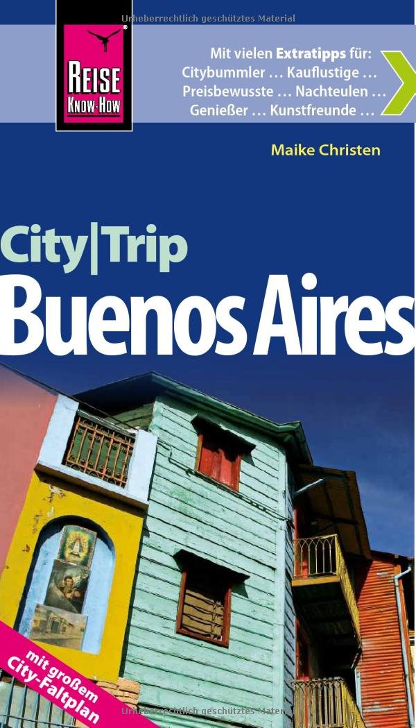 Reise Know-How CityTrip Buenos Aires: Reiseführer mit Faltplan Leisure, Home & Garden