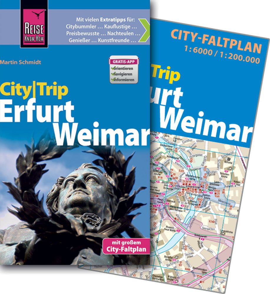 Reise Know-How CityTrip Erfurt und Weimar: Reiseführer mit Faltplan und kostenloser Web-App Leisure, Home & Garden
