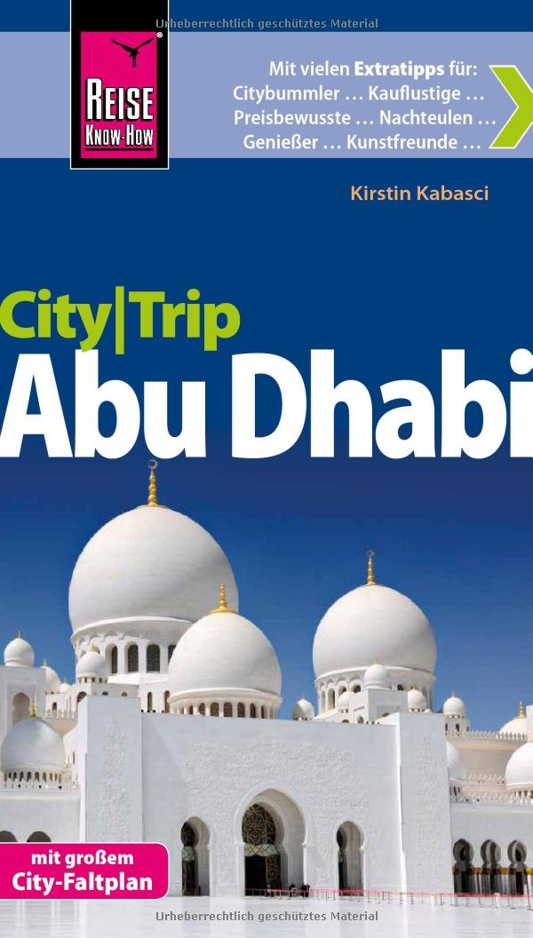 Reise Know-How CityTrip Abu Dhabi: Reiseführer mit Faltplan Leisure, Home & Garden