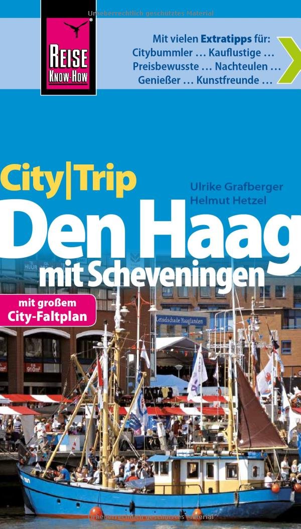 Reise Know-How CityTrip Den Haag mit Scheveningen: Reiseführer mit Faltplan Leisure, Home & Garden
