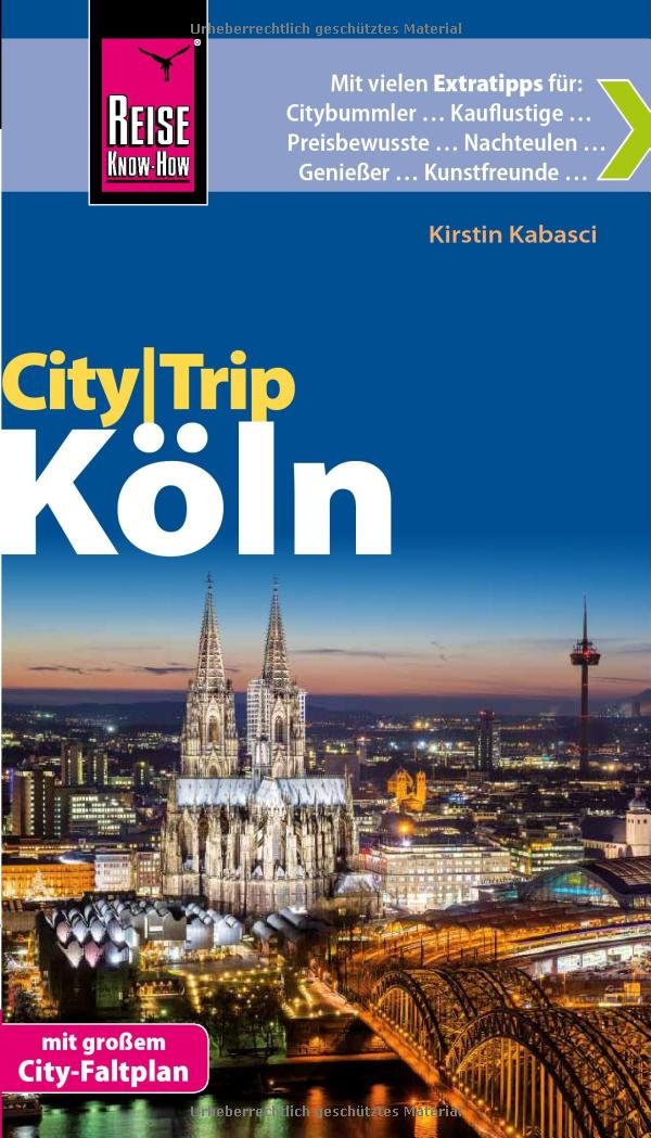 Reise Know-How CityTrip Köln: Reiseführer mit Faltplan Leisure, Home & Garden