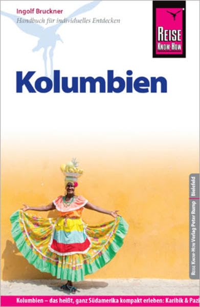 Reise Know-How Kolumbien: Reiseführer für individuelles Entdecken Leisure, Home & Garden