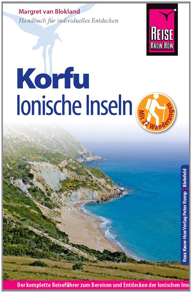 Reise Know-How Korfu und Ionische Inseln - Mit 22 Wanderungen: Reiseführer für individuelles Entdecken Leisure, Home & Garden