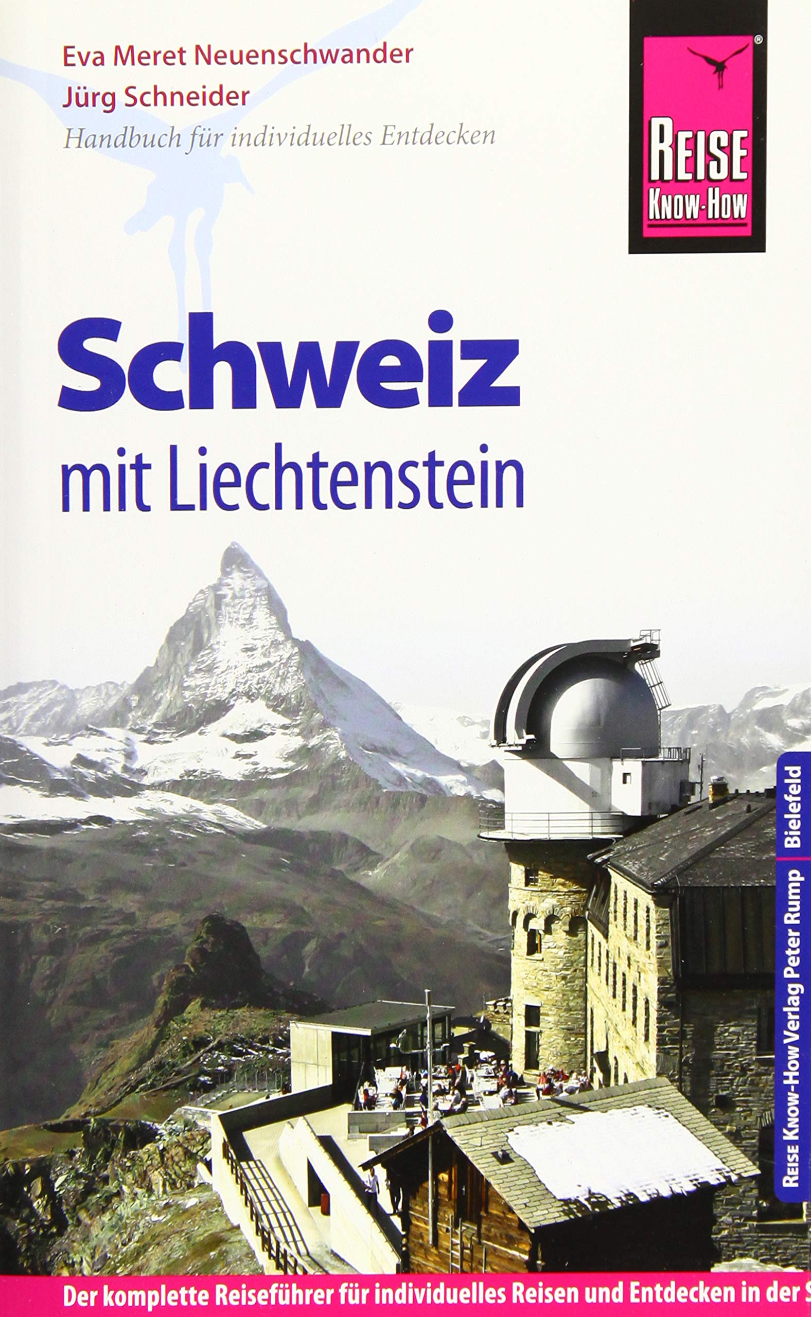 Reise Know-How Schweiz mit Liechtenstein: Reiseführer für individuelles Entdecken Leisure, Home & Garden