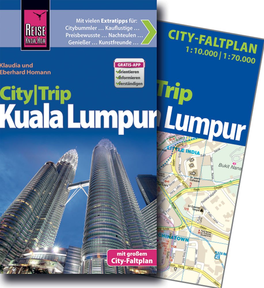 Reise Know-How CityTrip Kuala Lumpur: Reiseführer mit Faltplan und kostenloser Web-App Leisure, Home & Garden