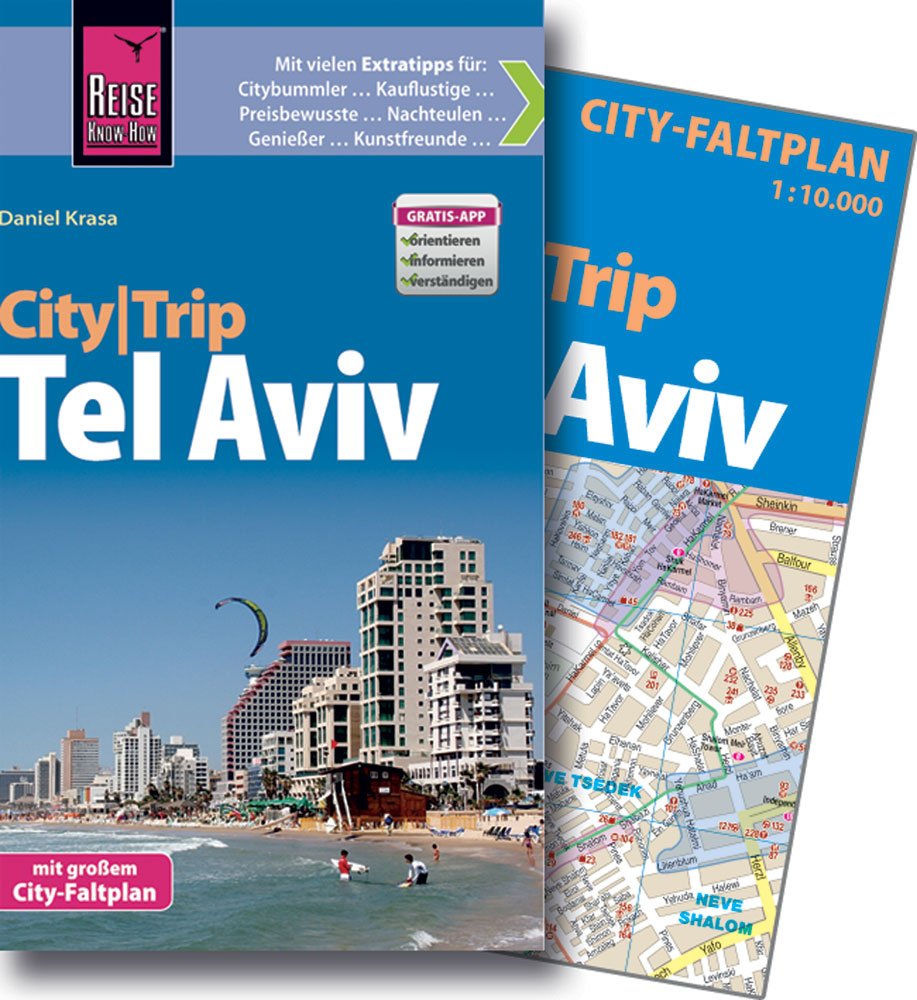 Reise Know-How CityTrip Tel Aviv: Reiseführer mit Faltplan und kostenloser Web-App Leisure, Home & Garden