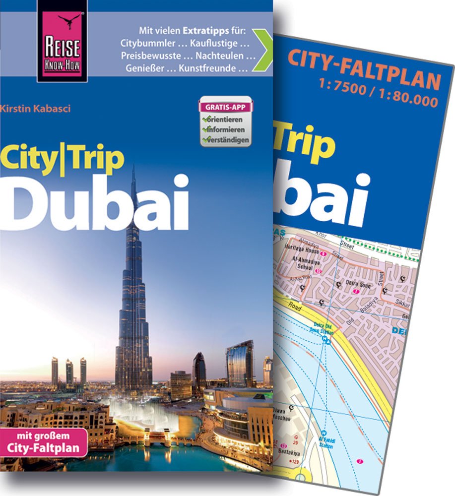 Reise Know-How CityTrip Dubai: Reiseführer mit Faltplan und kostenloser Web-App Leisure, Home & Garden