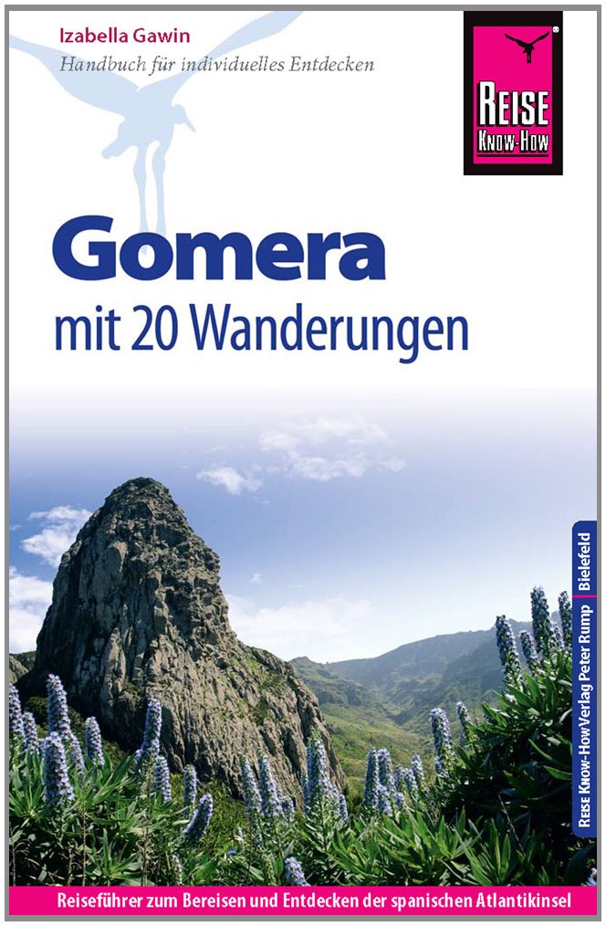 Reise Know-How Gomera - Mit 20 Wanderungen: Reiseführer für individuelles Entdecken Leisure, Home & Garden
