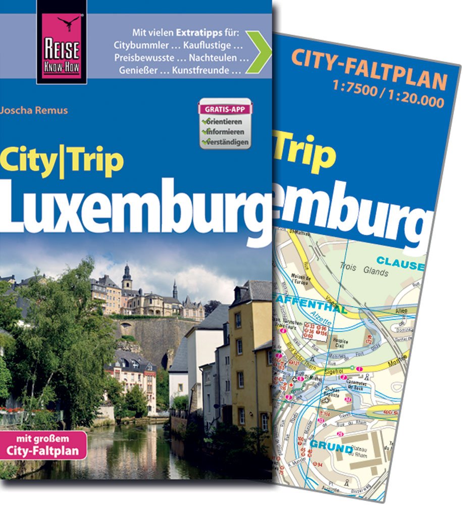 Reise Know-How CityTrip Luxemburg: Reiseführer mit Faltplan und kostenloser Web-App Leisure, Home & Garden