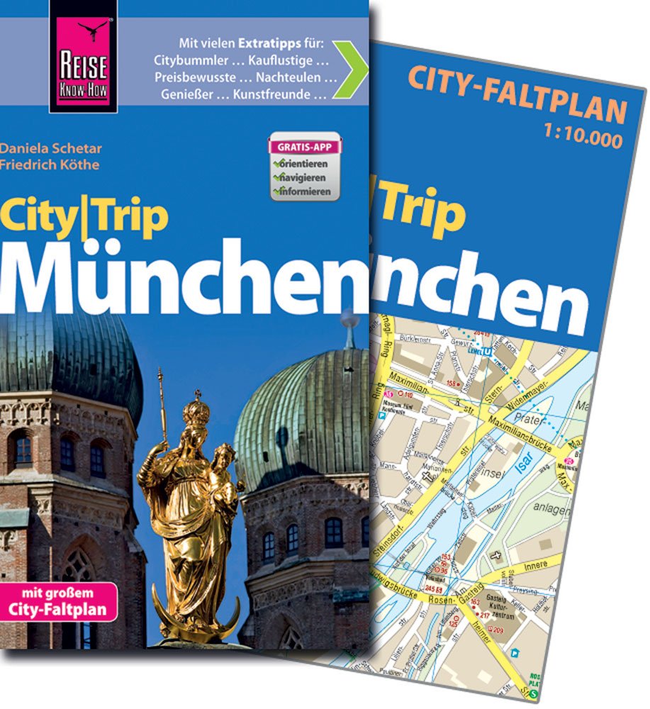 Reise Know-How CityTrip München: Reiseführer mit Faltplan und kostenloser Web-App Leisure, Home & Garden