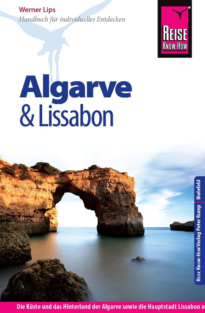 Reise Know-How Algarve und Lissabon: Reiseführer für individuelles Entdecken Leisure, Home & Garden