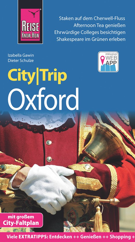 Reise Know-How CityTrip Oxford: Reiseführer mit Faltplan und kostenloser Web-App Leisure, Home & Garden