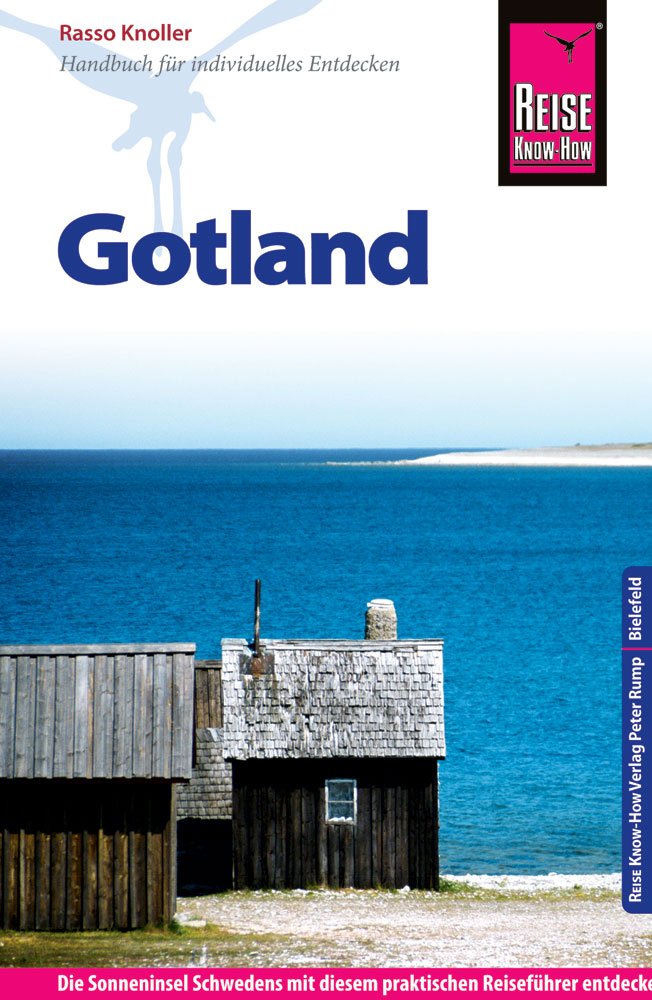 Reise Know-How Reiseführer Gotland: Die Sonneninsel Schwedens mit diesem praktischen Reiseführer entdecken, erleben und genießen Leisure, Home & Garden