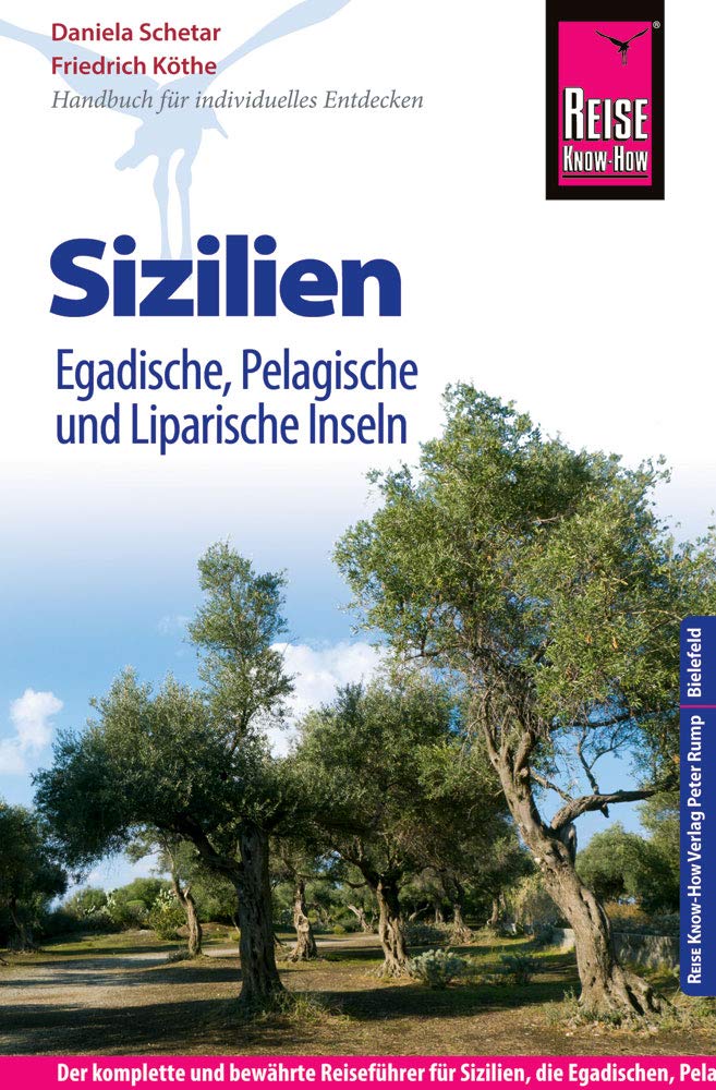 Reise Know-How Sizilien, Egadische, Pelagische und Liparische Inseln: Reiseführer für individuelles Entdecken Leisure, Home & Garden