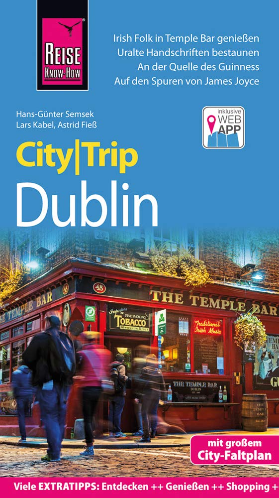 Reise Know-How CityTrip Dublin: Reiseführer mit Faltplan und kostenloser Web-App Leisure, Home & Garden