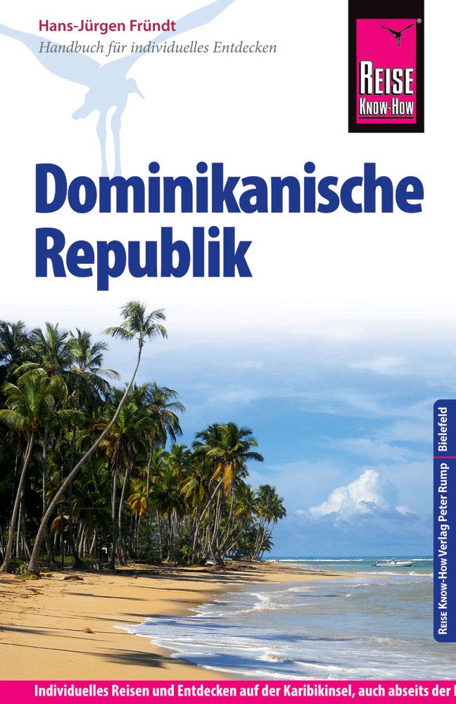 Reise Know-How Dominikanische Republik: Reiseführer für individuelles Entdecken Leisure, Home & Garden