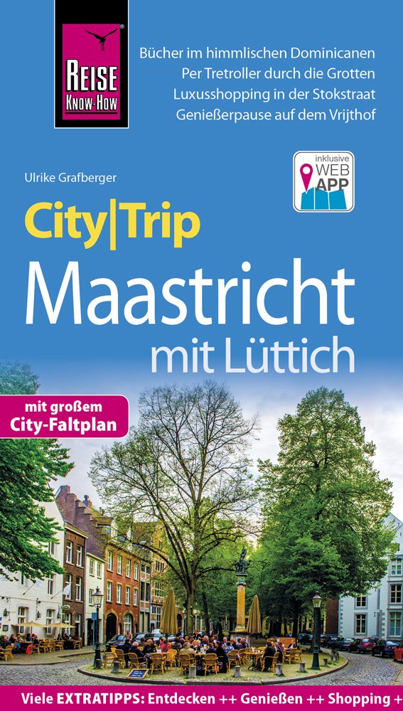 Reise Know-How CityTrip Maastricht: Reiseführer mit Faltplan und kostenloser Web-App: Reiseführer mit Stadtplan und kostenloser Web-App Leisure, Home & Garden