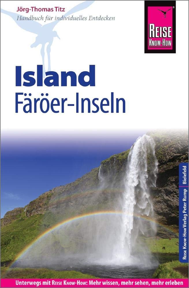 Reise Know-How Reiseführer Island und Färöer-Inseln Leisure, Home & Garden
