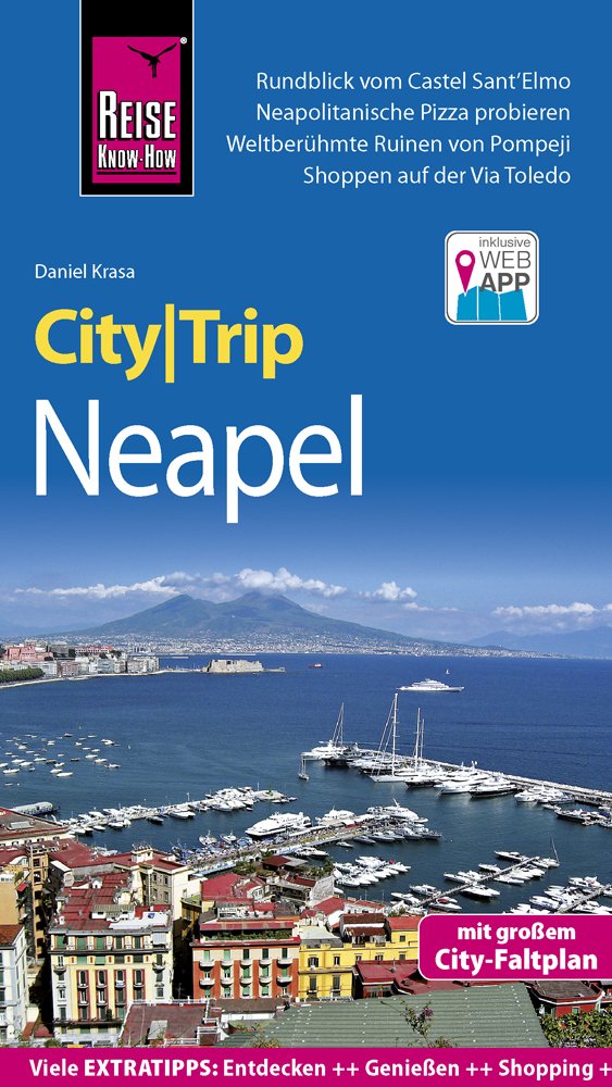 Reise Know-How CityTrip Neapel: Reiseführer mit Stadtplan und kostenloser Web-App Leisure, Home & Garden