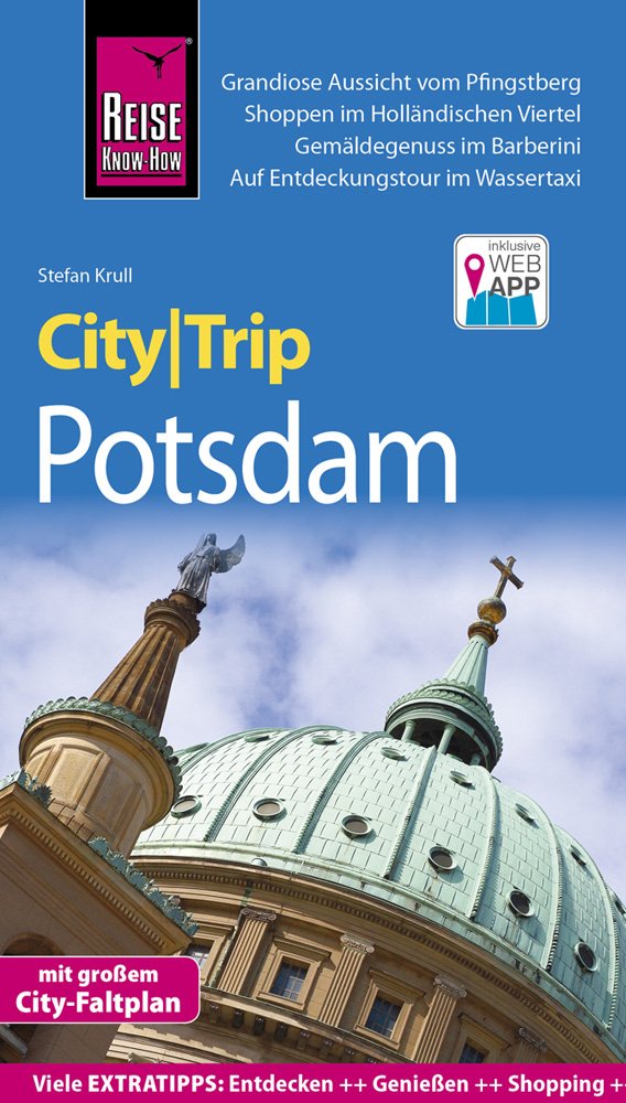 Reise Know-How CityTrip Potsdam: Reiseführer mit Stadtplan und kostenloser Web-App Leisure, Home & Garden