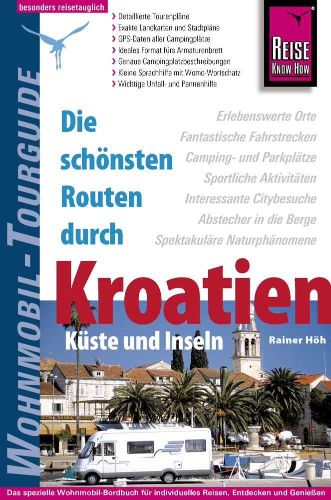 Reise Know-How Wohnmobil-Tourguide Kroatien - Küste und Inseln book