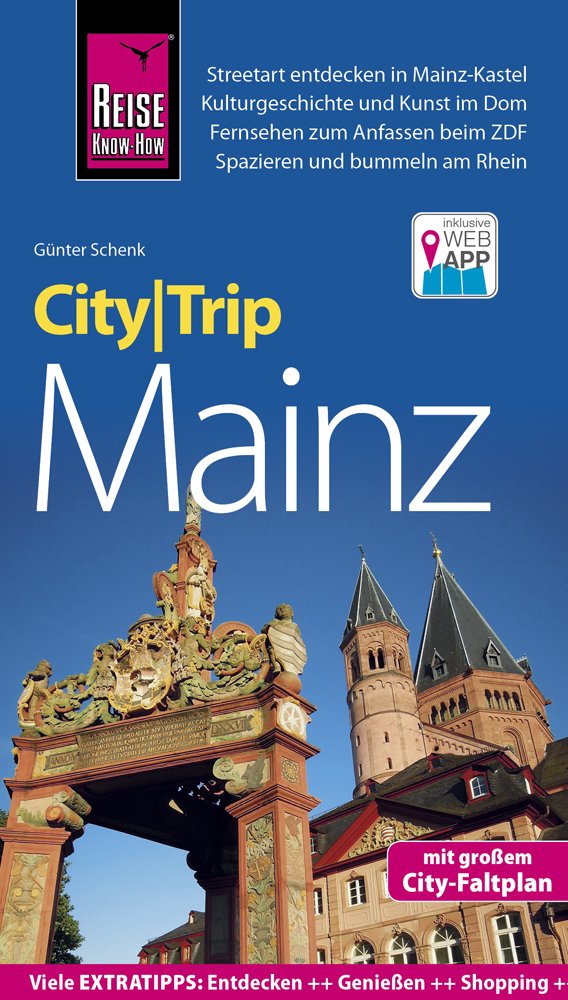 Reise Know-How CityTrip Mainz: Reiseführer mit Stadtplan und kostenloser Web-App Leisure, Home & Garden