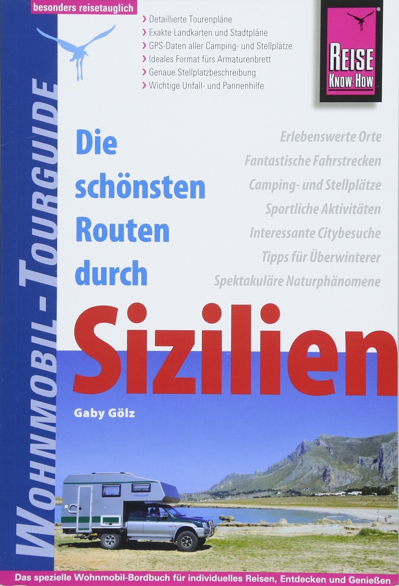 Reise Know-How Wohnmobil-Tourguide Sizilien: Die schönsten Routen Travel