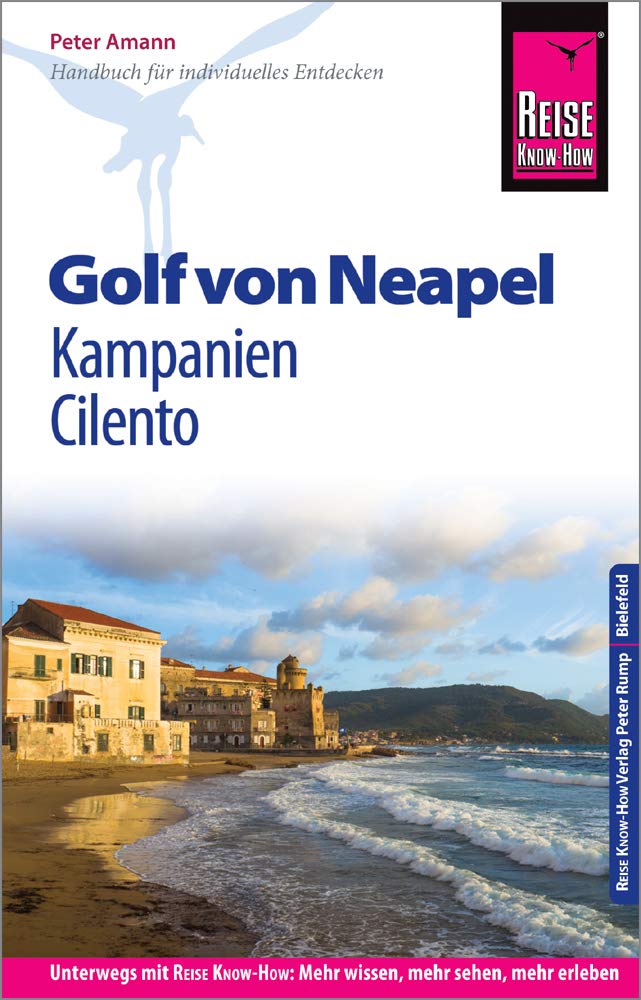 Reise Know-How Reiseführer Golf von Neapel, Kampanien, Cilento Leisure, Home & Garden