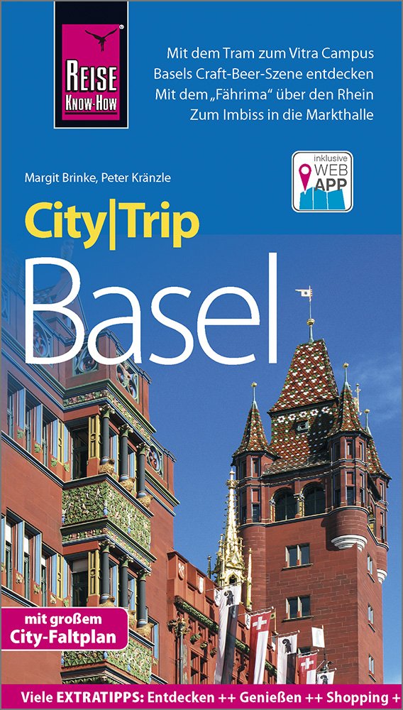 Reise Know-How CityTrip Basel: Reiseführer mit Stadtplan und kostenloser Web-App Leisure, Home & Garden
